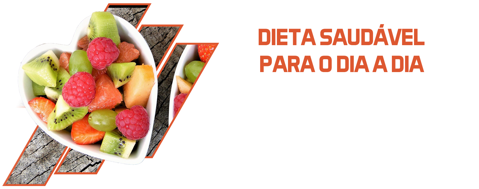 Dieta saudavel para o dia a dia